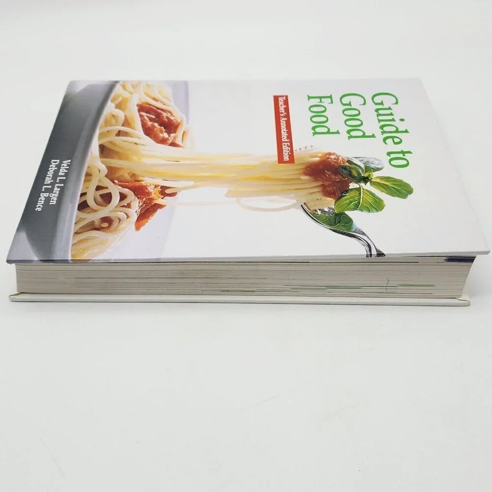 Guide to Good Food Teachers Annotated Edition Textbook Largen Bence Hardcover